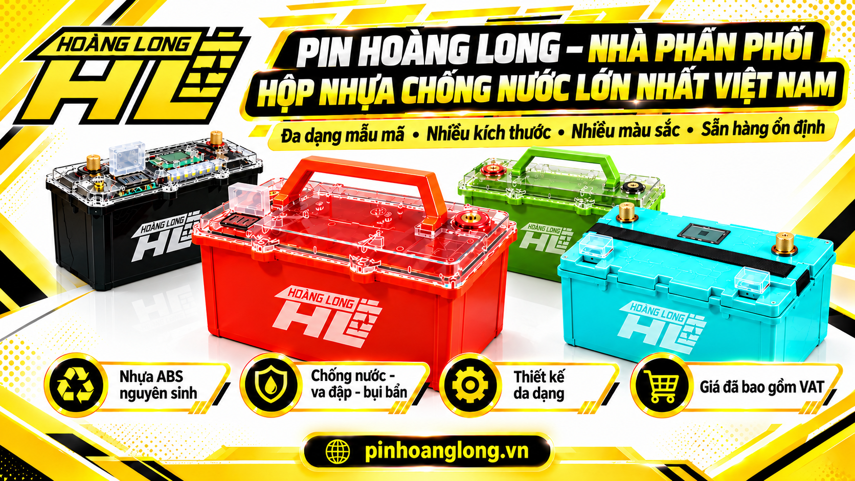 Pin Hoàng Long – Nhà Phân Phối Hộp Nhựa Chống Nước Lớn Nhất Việt Nam