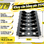 Khay cân bằng pin 21700 (6 cell)