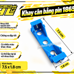 Khay đơn cân bằng pin 18650