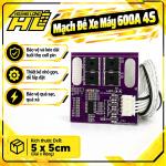 Mạch BMS Đề Xe Máy 600A Cho Hệ Pin ( 3s / 4s )